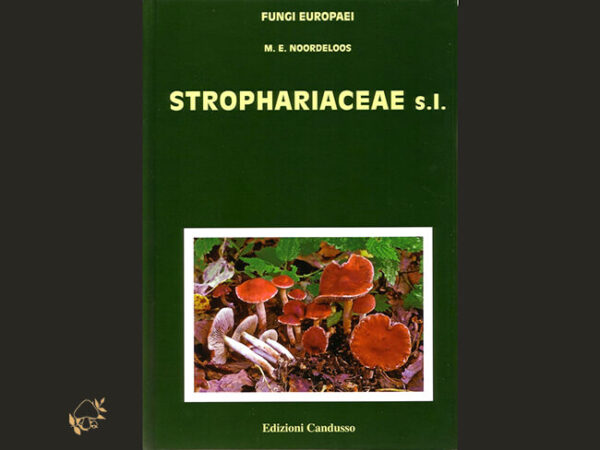 Fungi Europaei 13 / Strophariaceae s.l. / M.E. NOORDELOOS